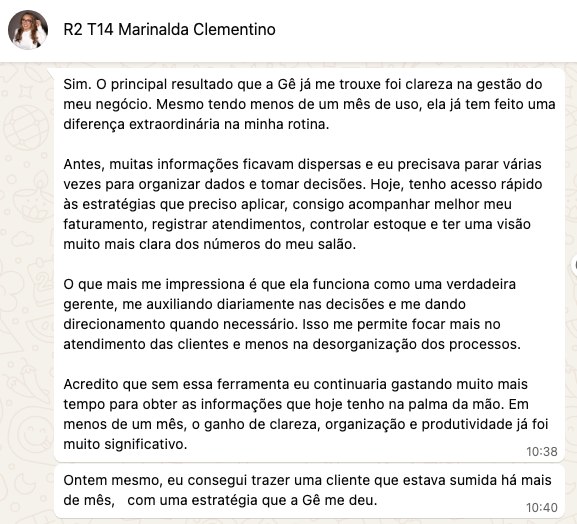 Print do WhatsApp da Marinalda Clementino dizendo que a Gê funciona como uma verdadeira gerente e trouxe de volta uma cliente sumida